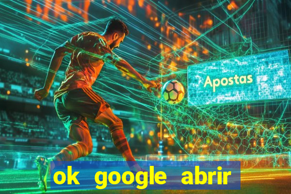 ok google abrir jogo de c****